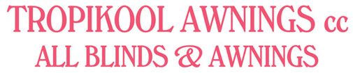 TROPIKOOL AWNINGS cc